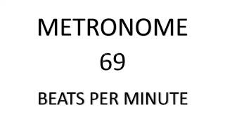 METRONOME 69 BPM