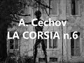 la corsia n. 6 racconto lungo di a. cechov