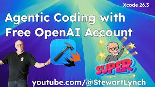 Xcode 26.3 - Agentic Coding with Free OpenAI Account