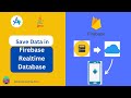 How to Save data in Firebase Realtime Database in Android Studio
