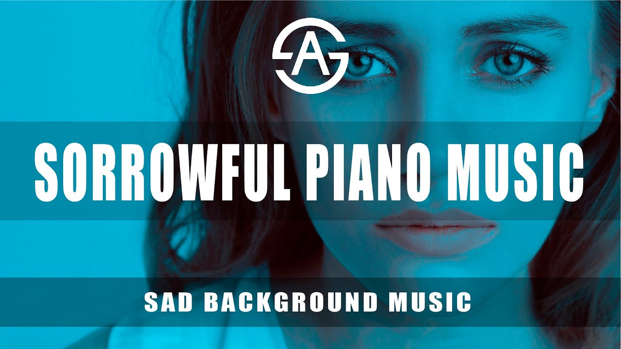 (No Copyright) Sad Piano Background Music | "Sorrowful Piano" By ...