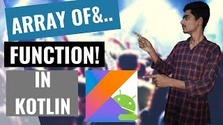 kotlin Tutorial for Android developers | How to implement arrayOfFunction & HashmapOfFunction
