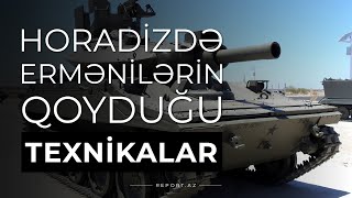 Füzulinin işğaldan azad olunan Horadiz kəndində ermənilərin tərk etdiyi zirehli texnikaların videosu