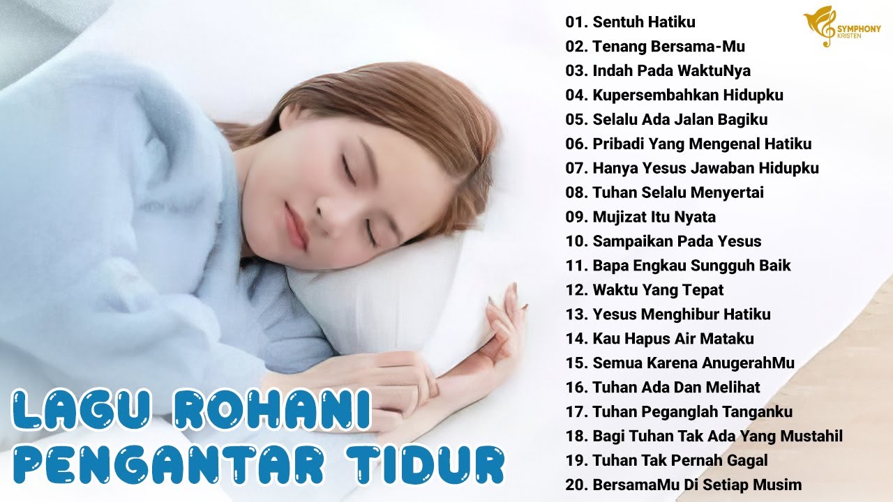 Lagu Rohani Pengantar Tidur 2024 Bapa Sentuh Hatiku || Lagu Rohani ...