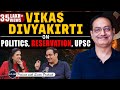 EP-198 | NEET Controversy, UPSC, Reservation & Indian Politics with Dr. Vikas Divyakirti