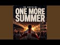 One More Summer