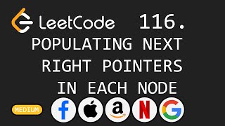 Populating Next Right Pointers in Each Node - Leetcode 116 - Python