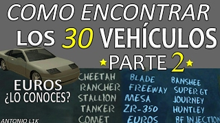 GTA San Andreas | Como encontrar los 30 VEHÍCULOS para Exportarlos con ubicación - parte 2 de 2