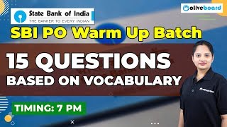 15 Questions Based on Vocabulary | Vocab Based Questions | SBI PO | SBI PO Warm Up