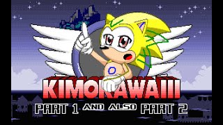 SRB2 KIMOKAWAIII Part 3 - KIMOKAWAIII Is My Origin Always Waits And Is Intensely Interested (2.1.25)