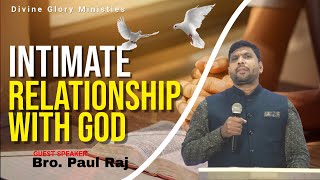 Intimate Relationship with God || Divine Glory Ministries || Bro Paul Raj