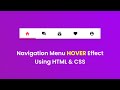 How To Make Navigation Menu Hover Effect Using HTML And CSS | Menu Design With Icon