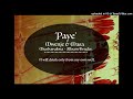 Mwenje Mathole & Masa Caroleen - Paye [2019]