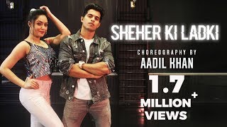Sheher Ki Ladki Song | Badshah |  Aadil Khan  | Benazir shaikh | #sheherkiladki #dance