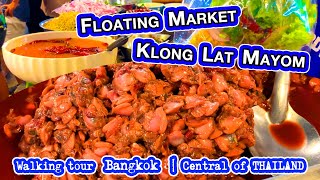 Klong Lat Mayom Floating Market 4 End : Delicious Thai food | Walking Tour Bangkok, Thailand