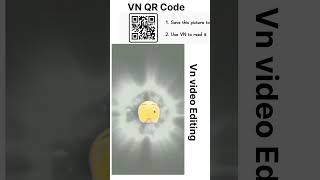 Vn QR code Editing Short video QR code scan krna #trending #vnvideoeditor #vneditor !