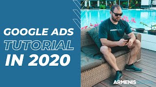 Simple Google Ads Tutorial For Beginners 2020 | Set Up Google Adwords For Local Businesses