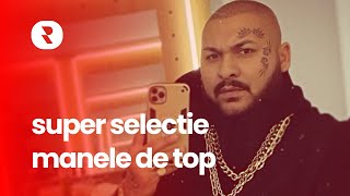 Super Selectie cu Manele de Top 🎶 Colaj Tzanca Uraganu, Dani Mocanu, Florin Salam etc 🎶 Super Manele