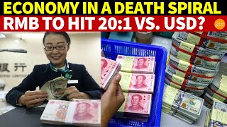 China Trapped in Economic Death Cycle: Yuan May Soon Hit 20:1 Against USD Amid Massive USD Hoarding?