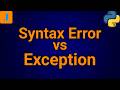 What Is The Difference Between Syntax Error And Exception In Python