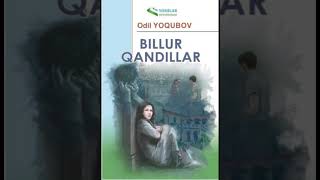 Odil Yoqubov.Billur qandillar.(Audiokitob)