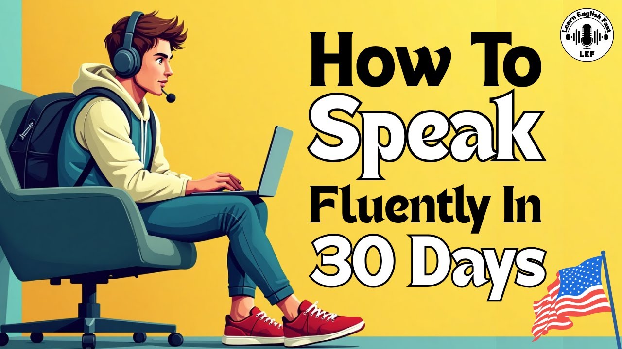 How To Speak Fluently In 30 Days Podcast English Learning Graded