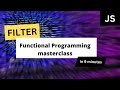 functional programming masterclass - filter method