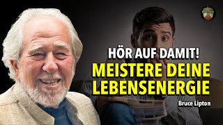 So zerstören Nachrichten dein Leben | Bruce Lipton