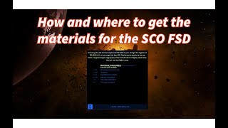 Elite Dangerous Odyssey. How and where to get the materials for the SCO FSD