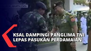 Momen KSAL Laksamana Yudo Dampingi Panglima TNI Jenderal Andika Perkasa Lepas Pasukan Perdamaian