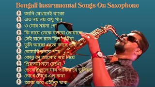 Instrumental Bengali Songs Jukebox | Saxophone Music Popular Songs Bengali