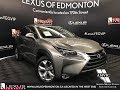 Lexus Certified Pre Owned Silver 2015 NX 200t Executive Package Review Airdrie Alberta