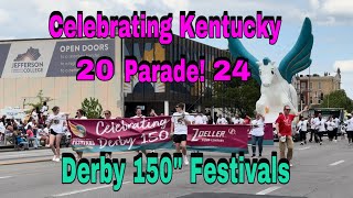 Celebrating Kentucky 2024 Parade! Derby 150\