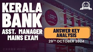 Kerala Bank Assistant Manager Mains Exam - Answer Key Analysis - 29th October 2024