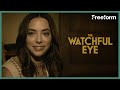 The Watchful Eye | “Your Next TV Obsession” | Freeform