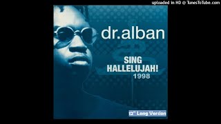 Dr. Alban - Sing Hallelujah! (12'' Long Version)