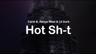 Cardi B, Kanye West & Lil Durk - Hot Sh-t (clean lyrics)