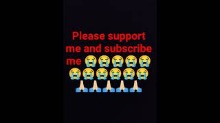 please subscribe me 😭😭😭 #likes #trendingshorts #comment #subscribe #share #best #viral