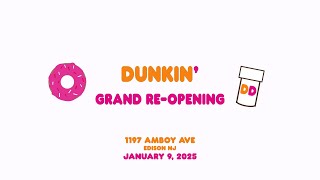 Dunkin' Grand Re Opening Amboy Ave