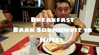 My breakfast at the Baan Sukhumvit 18 hotel. Bangkok Thailand 9/13/24