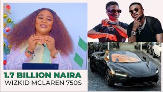 DETTY DECEMBER 2024: Wizkid BUYS 1.7 BILLION Naira McLaren 750s!