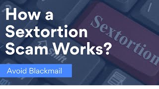 What Is Sextortion Scam And How To Avoid It Nordvpn