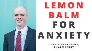 Lemon Balm For Anxiety | Natural Anxiety Remedy?