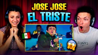 🇲🇽 ESCUCHAMOS por PRIMERA vez a JOSE JOSE EL TRISTE 🇪🇸 *españoles reaccionan*