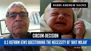 Us Reform Jews Questioning The Necessity Of ‘brit Milah’ - Rabbi Andrew Sacks