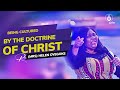 Being Cultured by the Doctrine of Christ || Reverend Helen Oyegoke || SOS || 02-02-2023