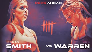 REPS AHEAD® Pro 5 FINAL Trista Smith Vs Zoe Warren