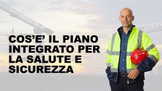 Piano integrato per la salute e la sicurezza nei luoghi di lavoro | Mario Stigliano