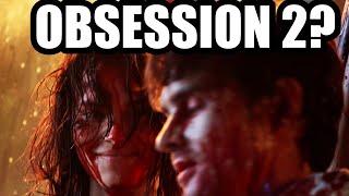 Obsession 2 and Alternate Ending Explained