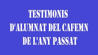 Experiència alumnat CAFEMN